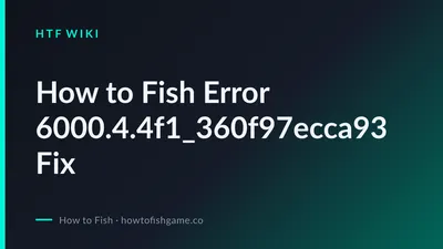 How to Fish Error 6000.4.4f1_360f97ecca93 Fix